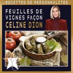 Recettes de personnalités : Céline Dion